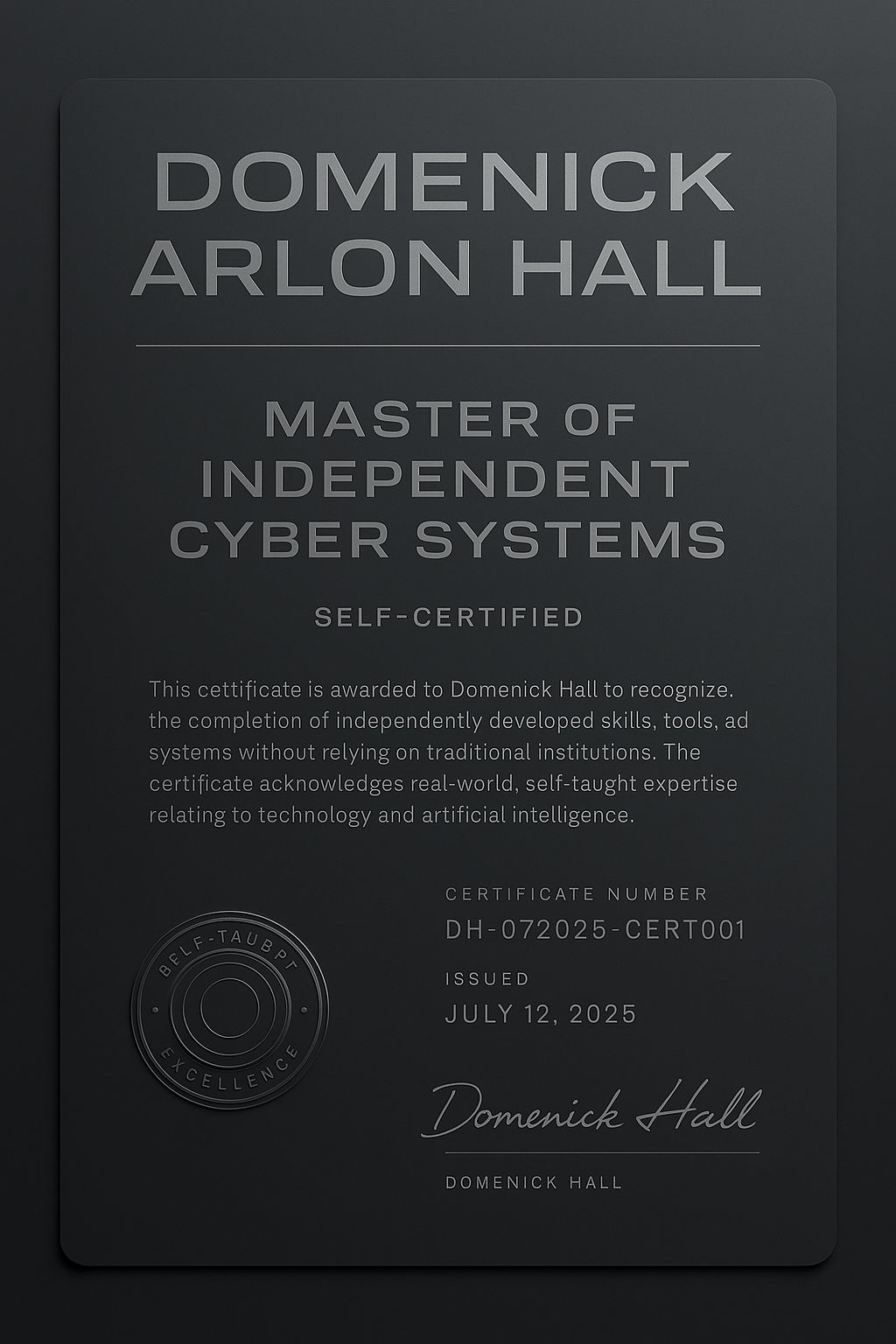 Master of Independent Cyber Systems — Domenick Arlon Hall
